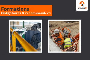 Formations obligatoires et recommandées - Travail en hauteur et échafaudages